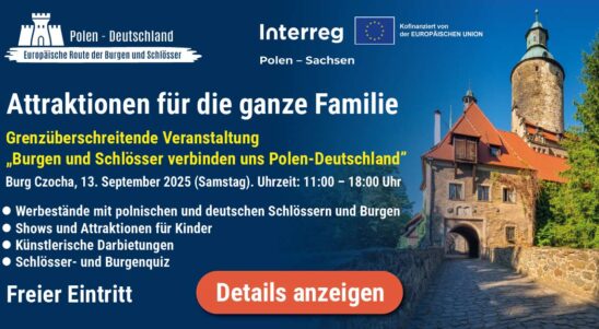 „Burgen und Schlössser verbinden uns Polen – Deutschland“ – Einladung zur Veranstaltung auf Burg Czocha!