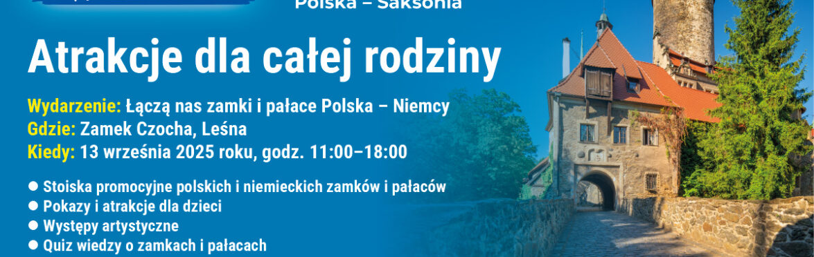 Zdjęcie - Łączą nas zamki i pałace Polska - Niemcy