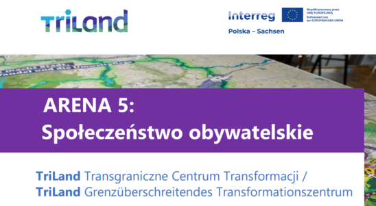 5. TriLand Arena – deutsch-polnisches Networking und Erfehrungsaustausch zum Thema: Zivilgesellschaft