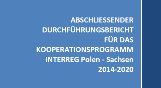 Die Europäische Kommission genehmigte den abschliessenden Bericht des KP Interreg Polen – Sachsen 2014-2020
