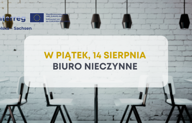 Biuro nieczynne w piątek, 14 sierpnia